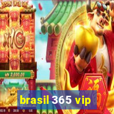 brasil 365 vip